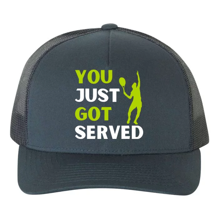 You Just Got Served Funny Tennis Player & Tennis Coach Yupoong Adult 5-Panel Trucker Hat