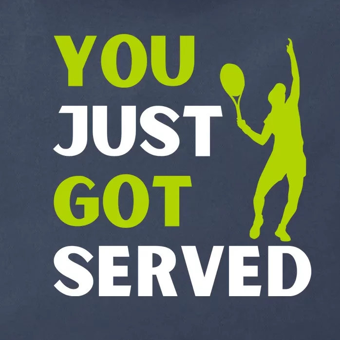 You Just Got Served Funny Tennis Player & Tennis Coach Zip Tote Bag