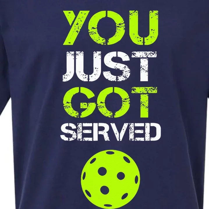 You Just Got Served Pickleball Funny Pickleball Player Sport Sueded Cloud Jersey T-Shirt