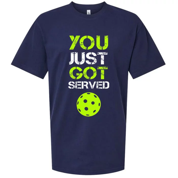 You Just Got Served Pickleball Funny Pickleball Player Sport Sueded Cloud Jersey T-Shirt