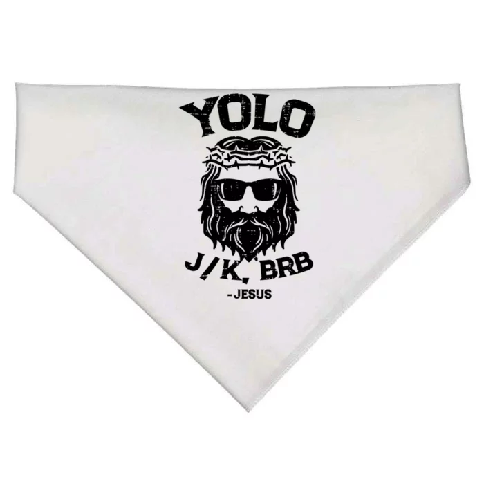 Yolo Just Kissing Be Right Back Jesus Funny USA-Made Doggie Bandana