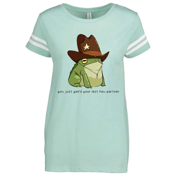 You Just Yeed Your Last Haw Partner Cowboy Frog Enza Ladies Jersey Football T-Shirt