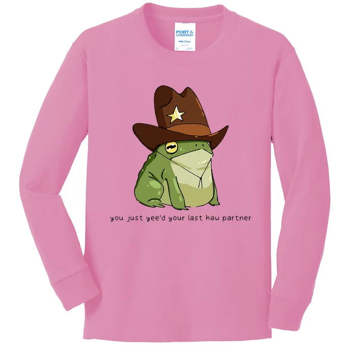 You Just Yeed Your Last Haw Partner Cowboy Frog Kids Long Sleeve Shirt