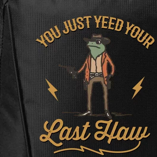 You Just Yeed Your Last Haw City Backpack