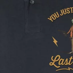 You Just Yeed Your Last Haw Softstyle Adult Sport Polo