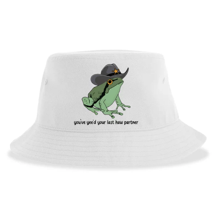 You Just Yeed Your Last Haw Funny Frog Sustainable Bucket Hat