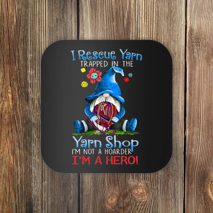 Yarn Knitting Crochet Hoarder Gnome Funny Gift Apparel Coaster