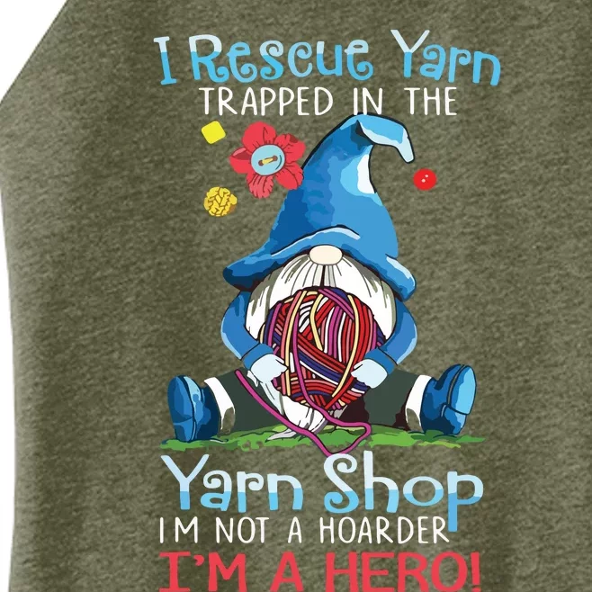 Yarn Knitting Crochet Hoarder Gnome Funny Gift Apparel Women’s Perfect Tri Rocker Tank