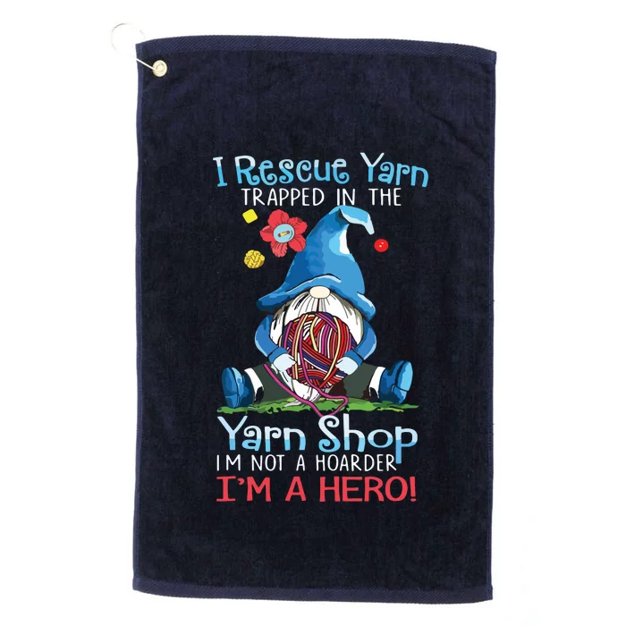 Yarn Knitting Crochet Hoarder Gnome Funny Gift Apparel Platinum Collection Golf Towel