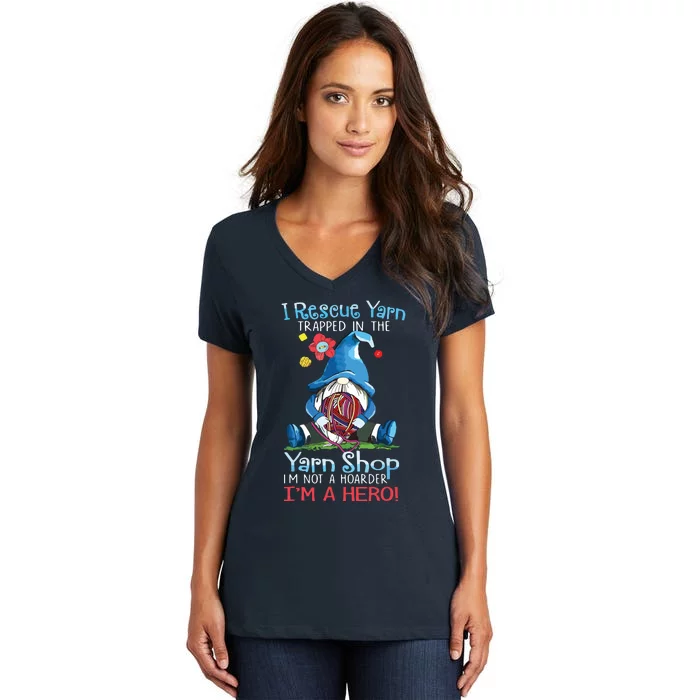 Yarn Knitting Crochet Hoarder Gnome Funny Gift Apparel Women's V-Neck T-Shirt