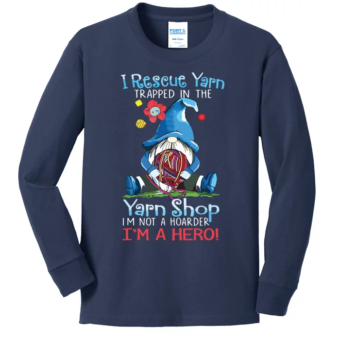 Yarn Knitting Crochet Hoarder Gnome Funny Gift Apparel Kids Long Sleeve Shirt