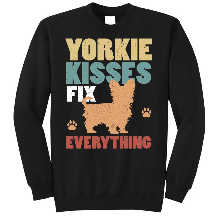 Yorkie Kisses Fix Everything Tall Sweatshirt