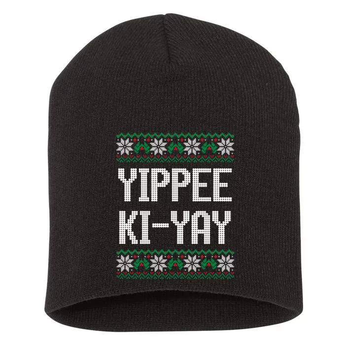 Yippee Kiyay Funny Christmas Short Acrylic Beanie