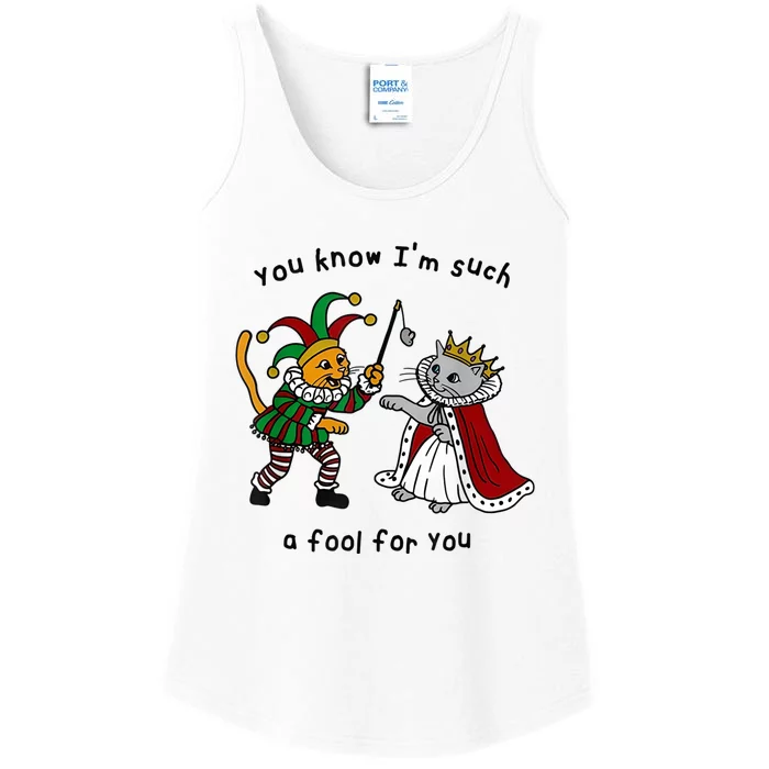 You Know I’M Such A Fool For You Ladies Essential Tank