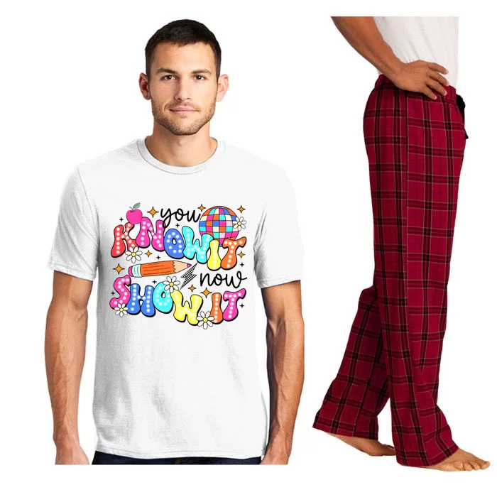 You Know It Now Show It State Testing Pajama Set