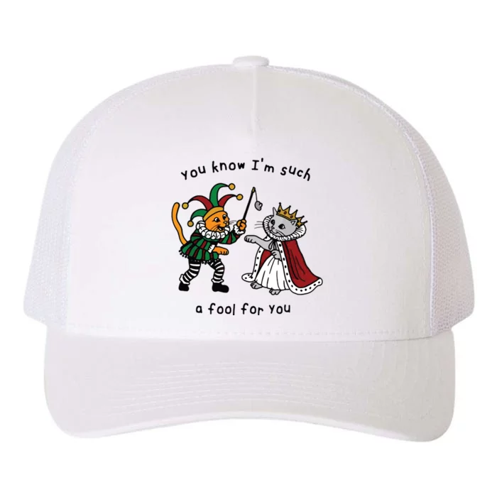 You Know I’M Such A Fool For You Yupoong Adult 5-Panel Trucker Hat