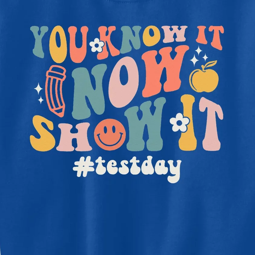 You Know It Now Show It Kids Sweatshirt