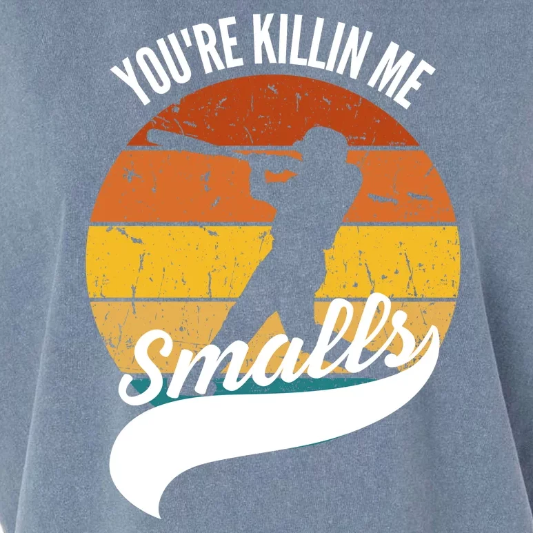 YouRe Killin Me Smalls Baseball Game Day Funny Garment-Dyed Women's Muscle Tee