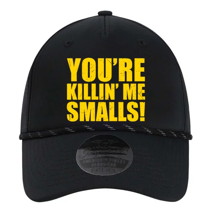 YOU'RE KILLIN ME SMALLS Performance The Dyno Cap