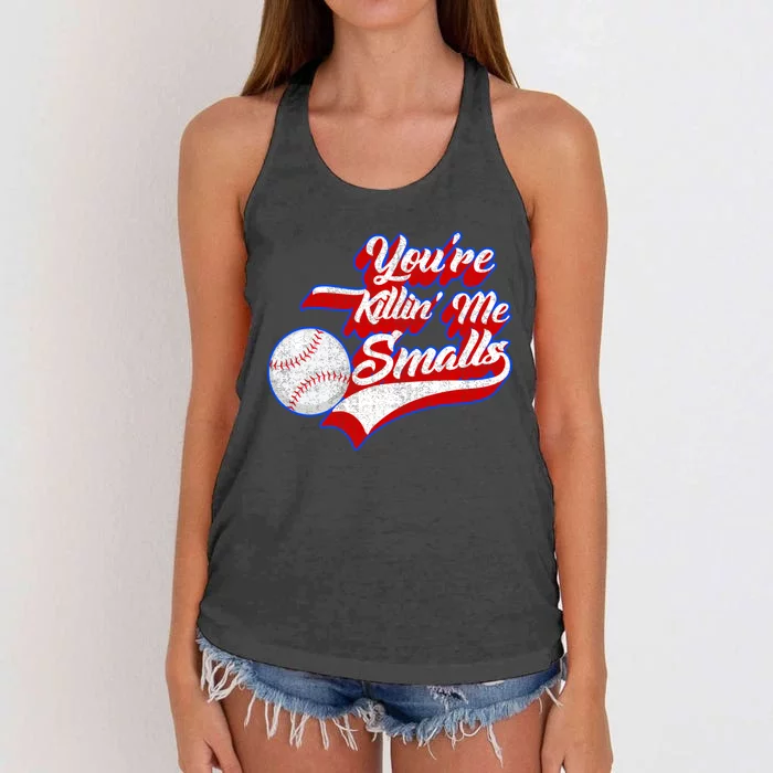 You're Killin Me Smalls Funny Baseball Women's Knotted Racerback Tank