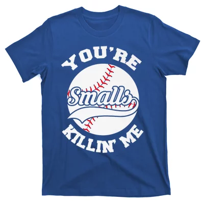 St Louis Cardinals You're Killin' Me Smalls Shirt - Shibtee Clothing