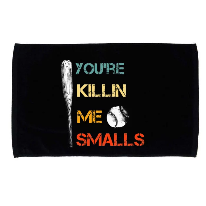 Youre Killin Me Smalls Cute Baseball Dad & Mom Microfiber Hand Towel