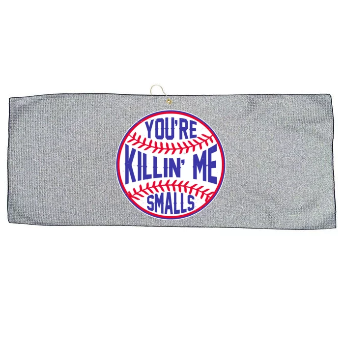 You're Killin Me Smalls Funny Baseball Large Microfiber Waffle Golf Towel