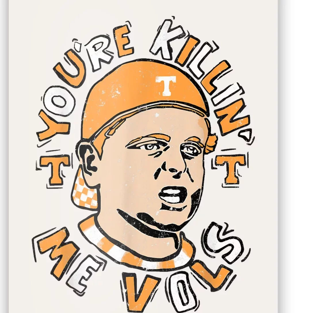 YouRe Killing Me Vols Poster