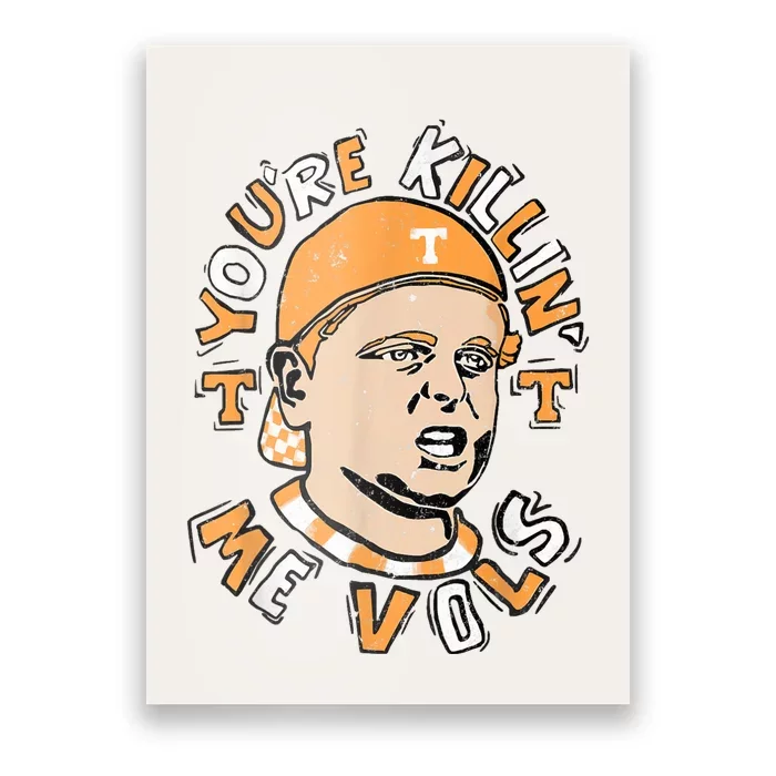 YouRe Killing Me Vols Poster