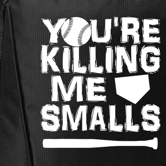 You're Killing Me Smalls City Backpack