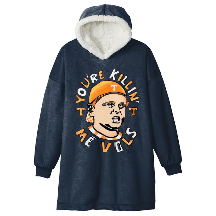 YouRe Killing Me Vols Hooded Wearable Blanket