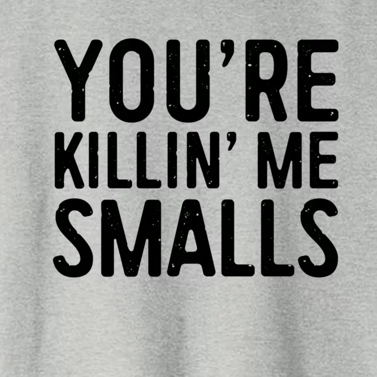 YouRe Killing Me Smalls Gift Baseball Cute Gift Cool Gift Women's Crop Top Tee