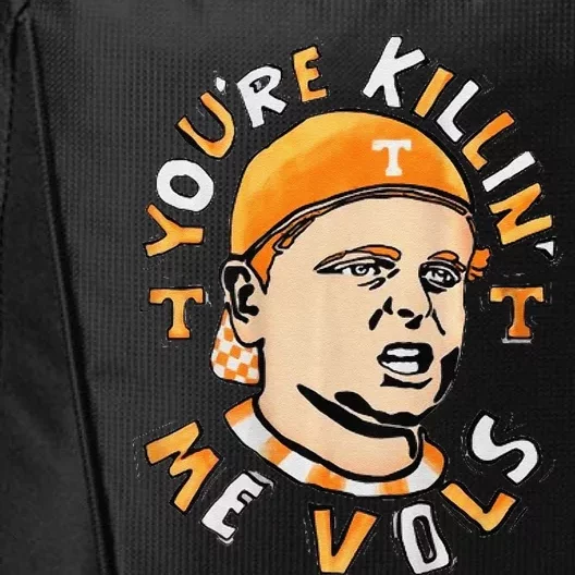 YourRe Killing Me Vols Design City Backpack