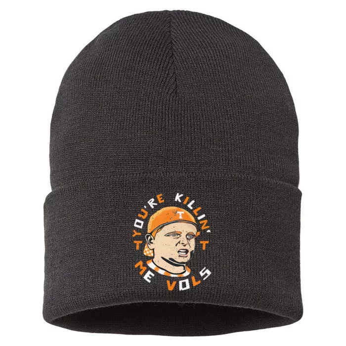 YouRe Killin Me Vols Vintage Meme Design Sustainable Knit Beanie