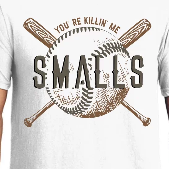 YouRe Killin Me Smalls Funny Designer Baseball Pajama Set