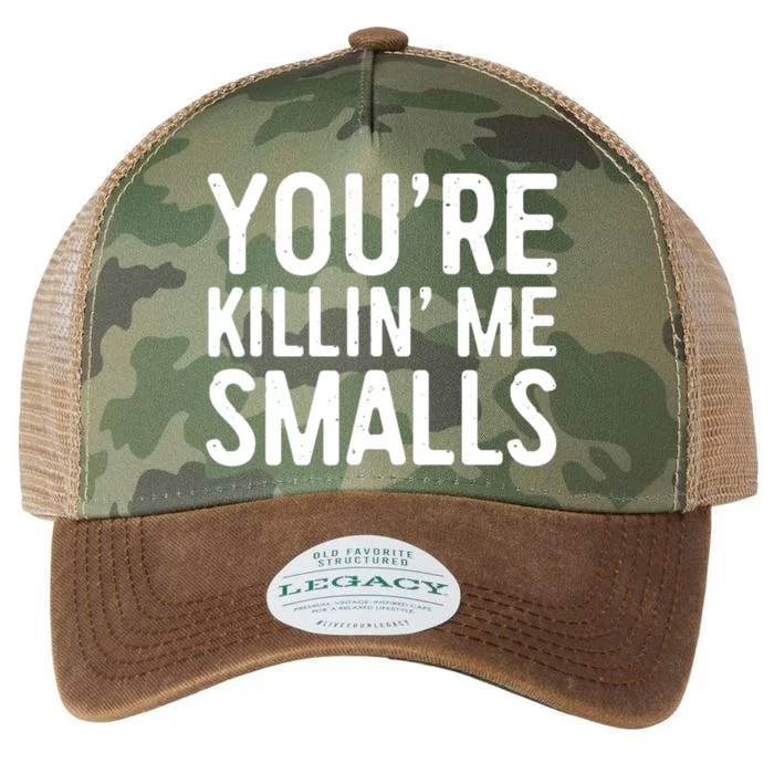 YouRe Killing Me Smalls Meaningful Gift Baseball Meaningful Gift Funny Gift Legacy Tie Dye Trucker Hat