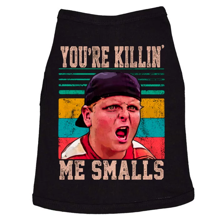 You're Killing Me Smalls Vintage Retro Doggie Tank