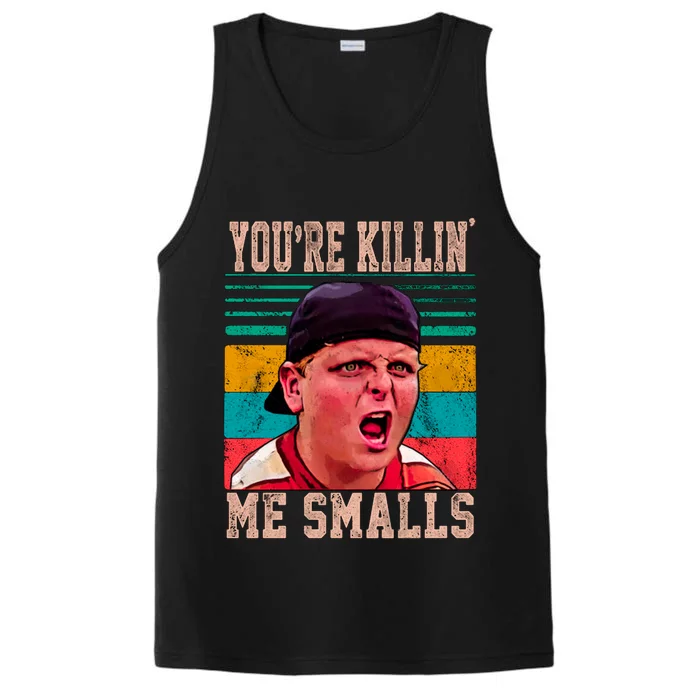 You're Killing Me Smalls Vintage Retro Performance Tank