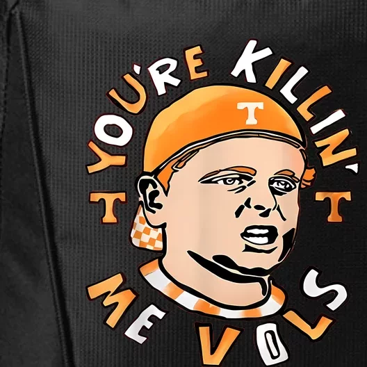 YouRe Killing Me Vols City Backpack