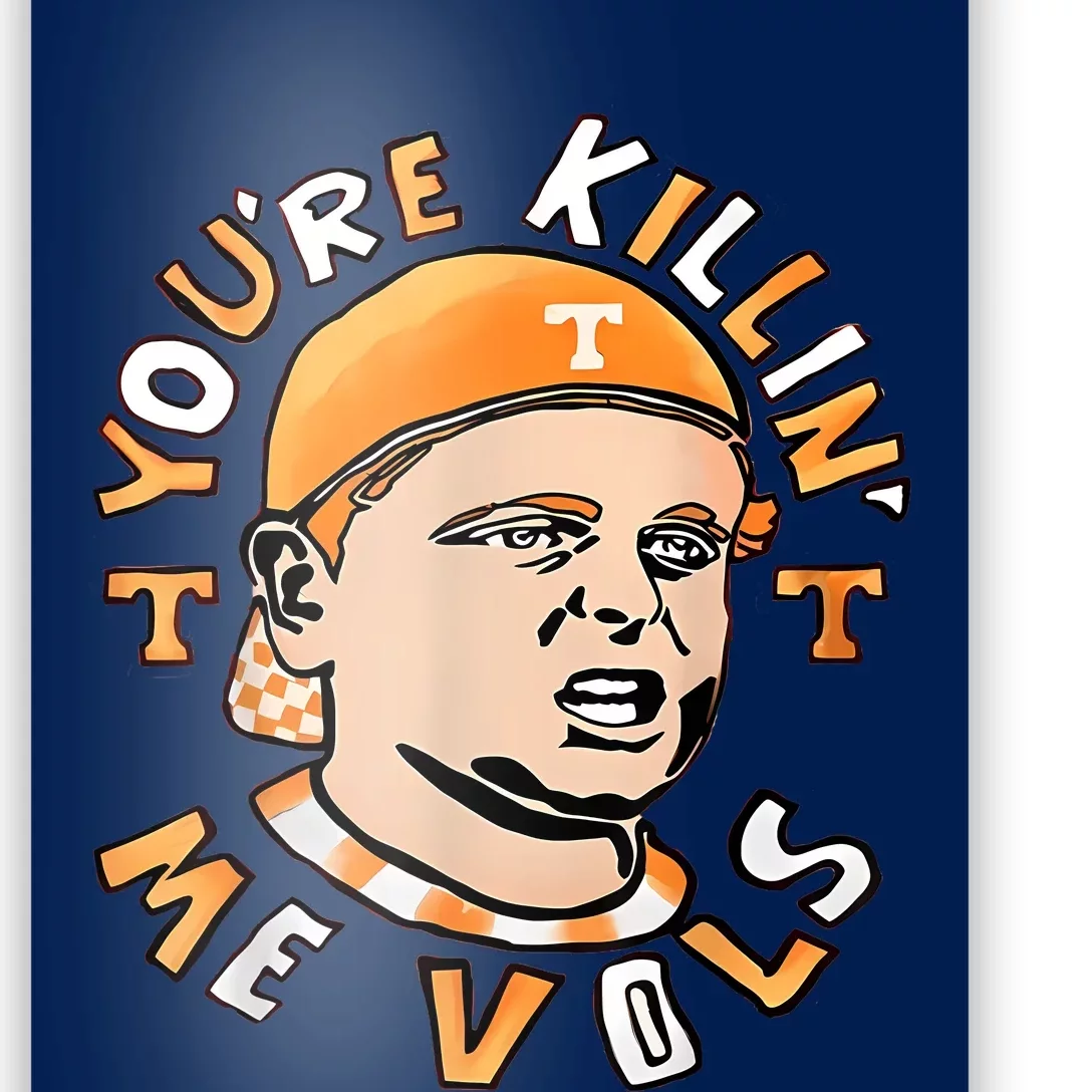 YouRe Killing Me Vols Poster