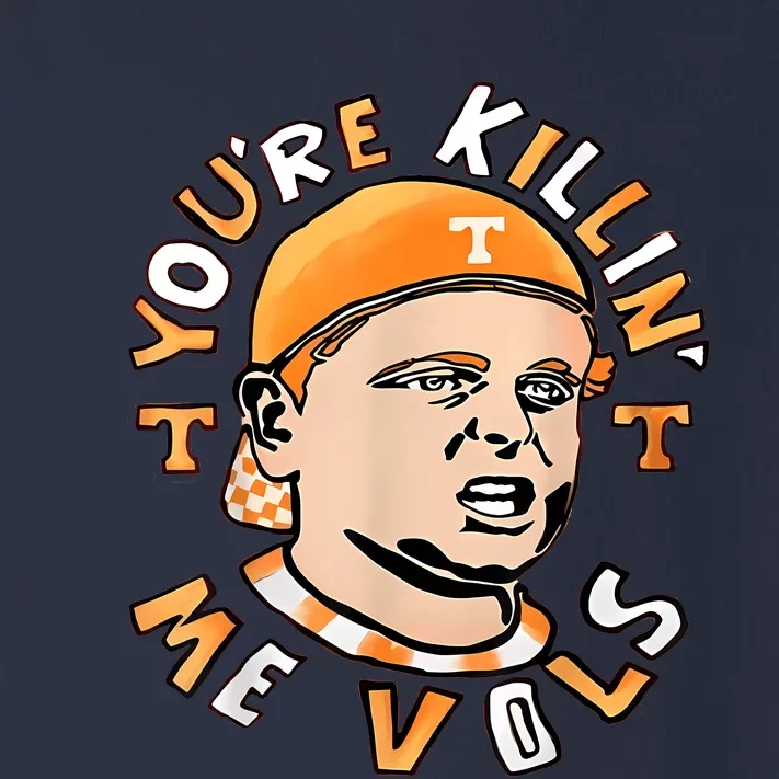 YouRe Killing Me Vols Toddler Long Sleeve Shirt