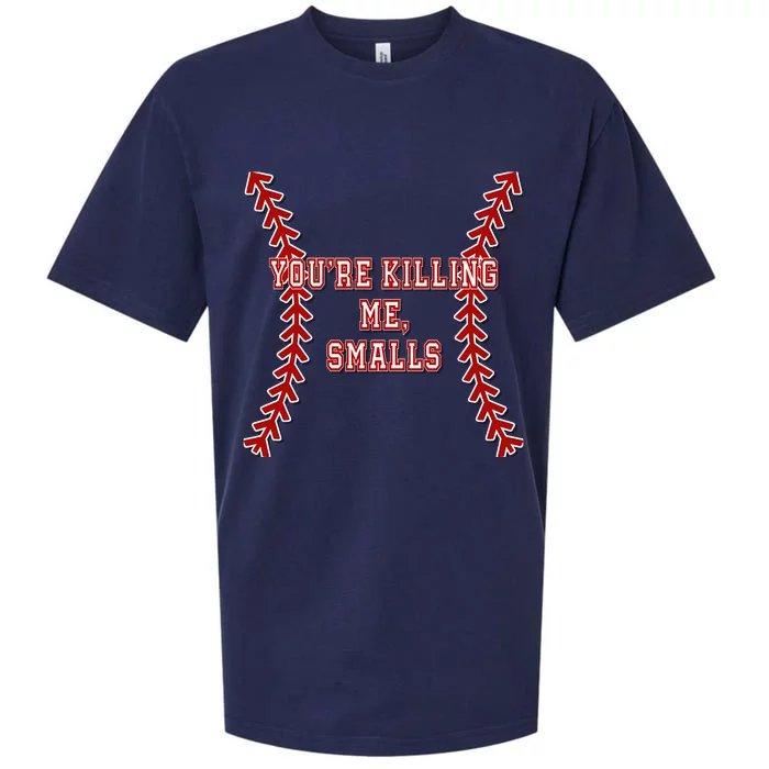 YouRe Killing Me Smalls Graphic Sueded Cloud Jersey T-Shirt