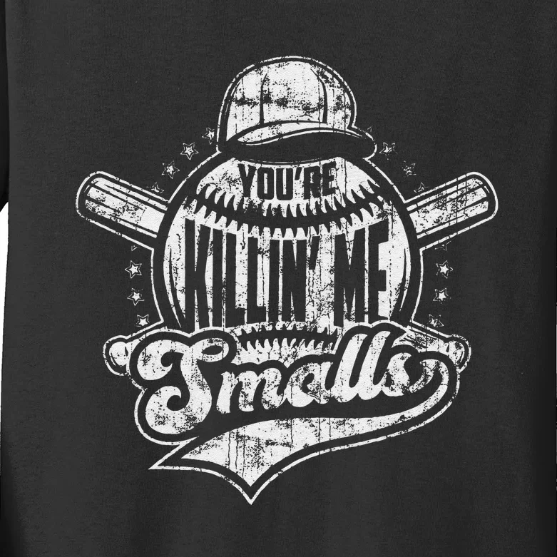 You're Killin Me Smalls Funny designer Baseball Kids Long Sleeve Shirt