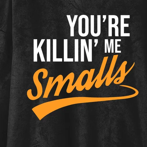 You're Killin Me Smalls Baseball Hooded Wearable Blanket