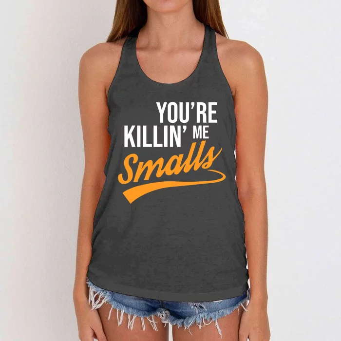 You're Killin Me Smalls Baseball Women's Knotted Racerback Tank