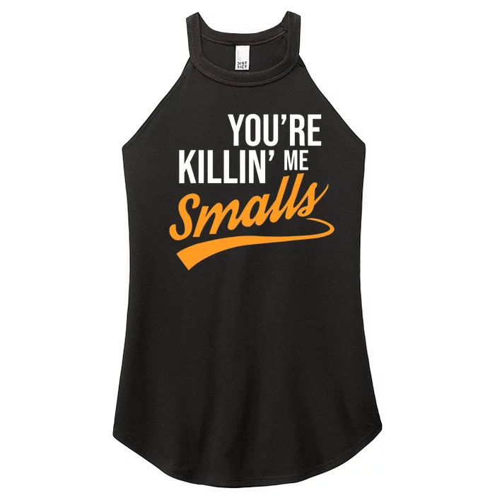 You're Killin Me Smalls Baseball Women’s Perfect Tri Rocker Tank