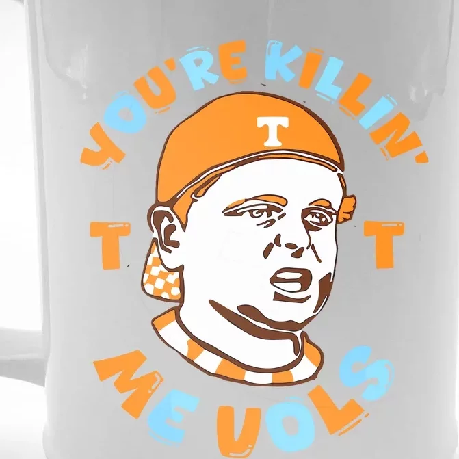 Youre Killing Me Vols Front & Back Beer Stein