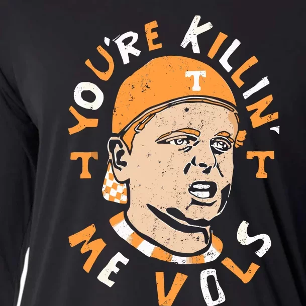 YouRe Killing Me Vols Cooling Performance Long Sleeve Crew