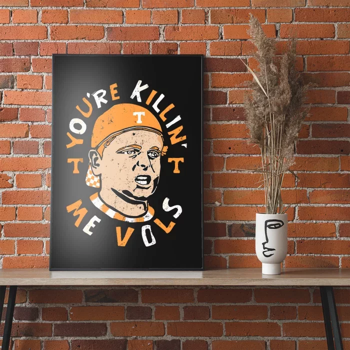 YouRe Killing Me Vols Poster