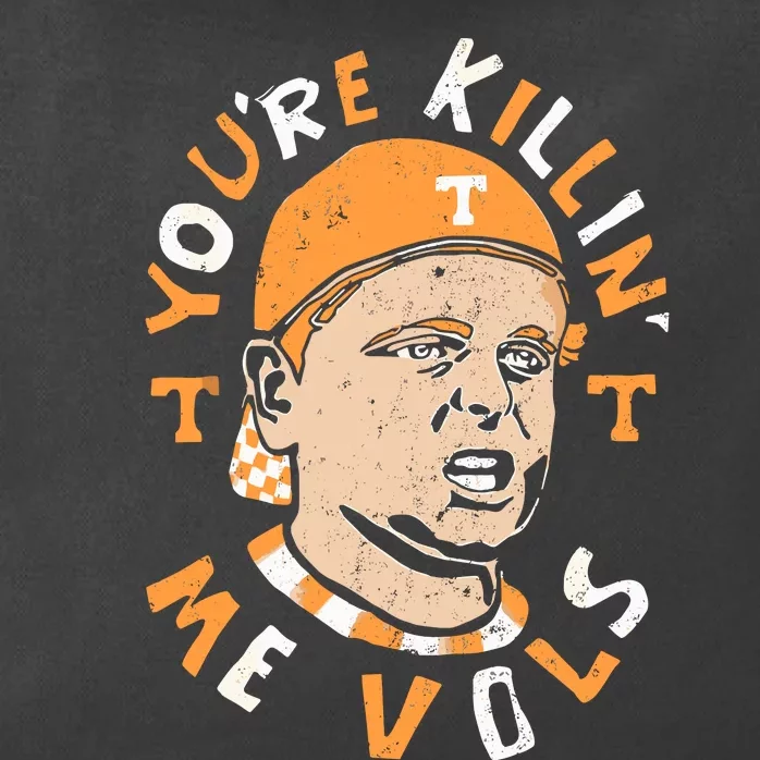 YouRe Killing Me Vols Zip Tote Bag